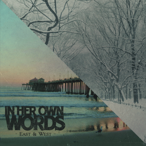 In Her Own Words : East & West